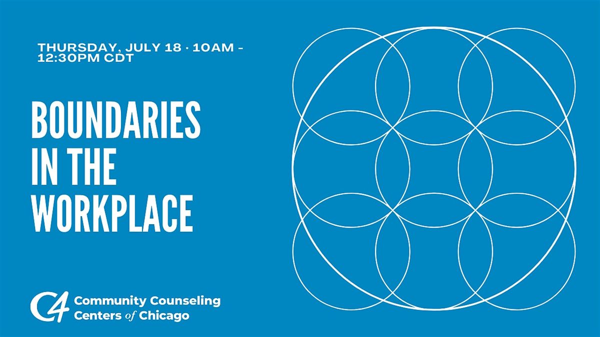 Boundaries in the Workplace, Community Counseling Centers of Chicago