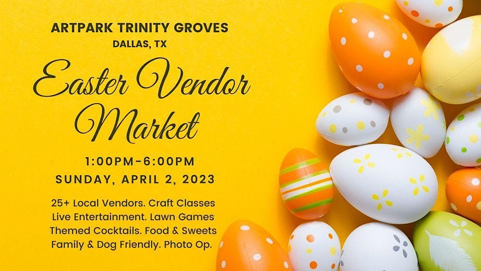 Easter Vendor Market, 2 April | Event in Dallas | AllEvents.in