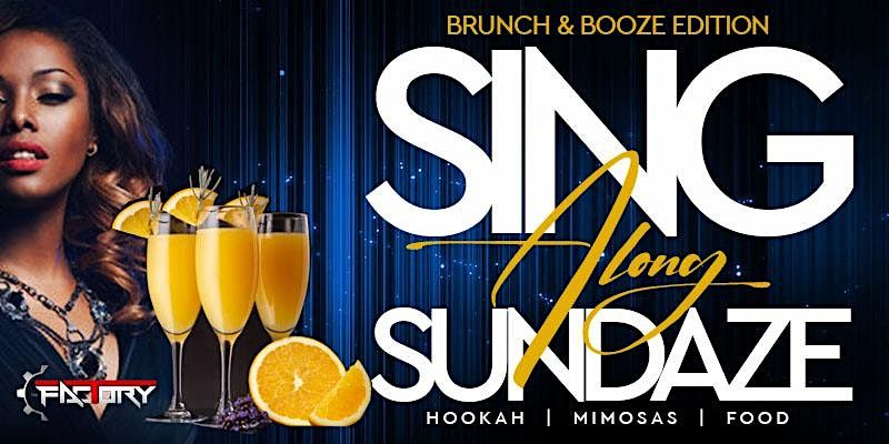 SING ALONG SUNDAZE AT THE FACTORY | Event in JERSEY CITY | AllEvents