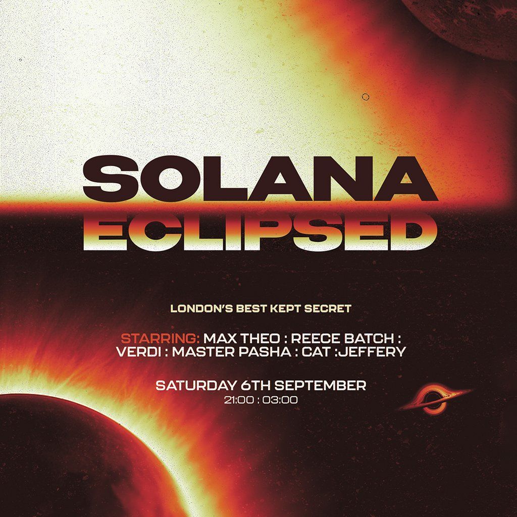 Solana Eclipsed, 6 September | Event in London | AllEvents