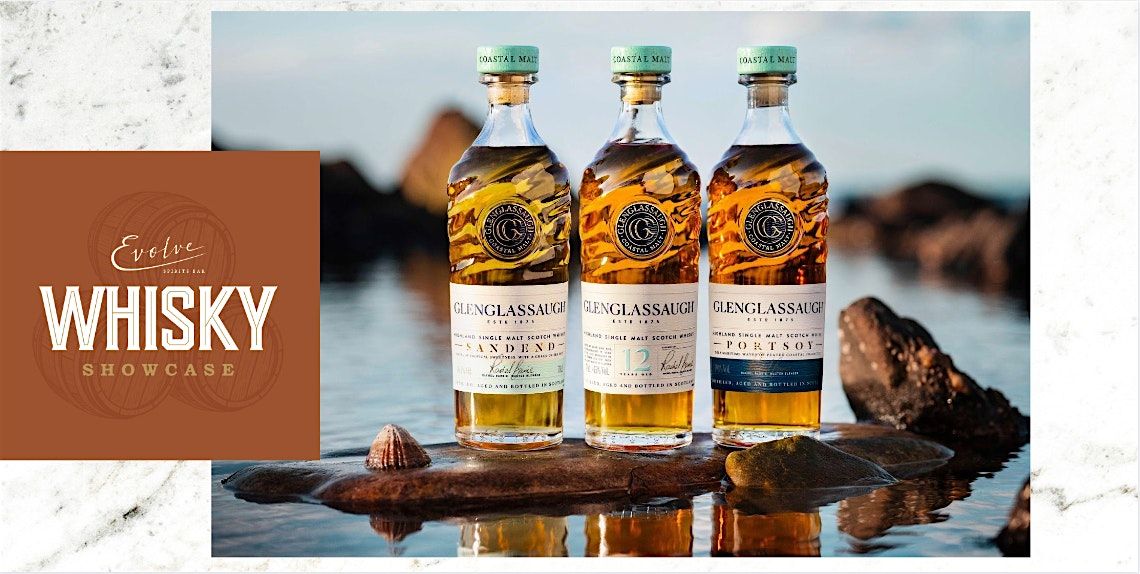 Glenglassaugh Showcase at Evolve Spirits Bar, Evolve Spirits Bar ...