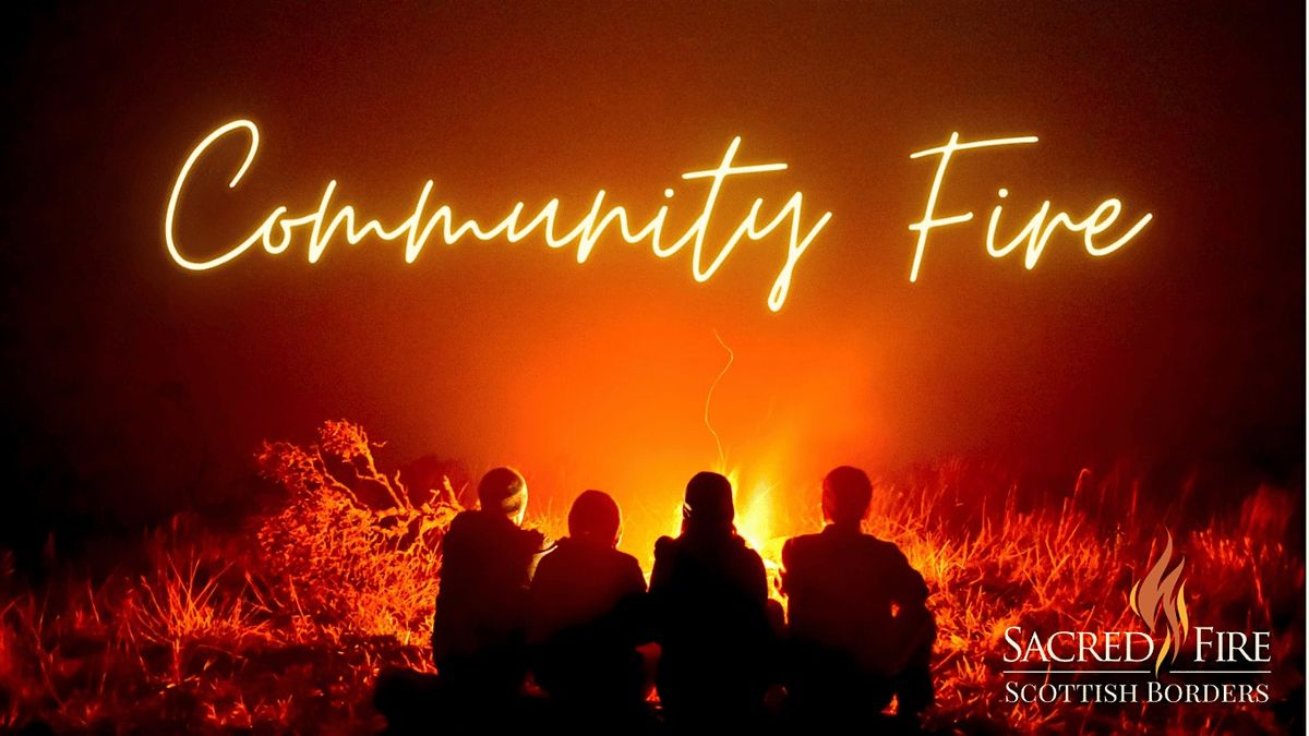 Sacred Fire Scottish Borders | Event in Kelso | AllEvents