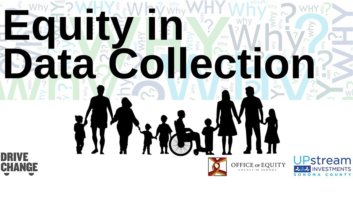 Equity in Data Collection Training, April 2 2024 | Online Event ...