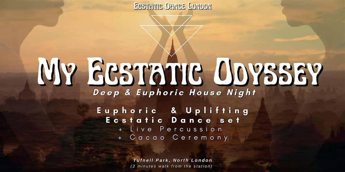 MY ECSTATIC ODYSSEY: Euphoric, Uplifting Dance Music- Ecstatic Dance ...