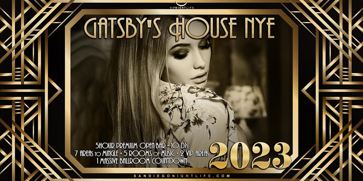 2025 San Diego New Years Eve Party Gatsbys House, Hotel Republic San