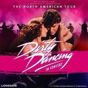 Dirty Dancing in Concert