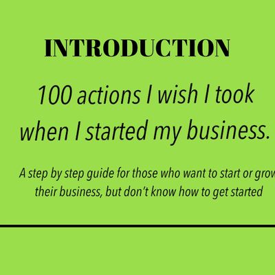 Step by Step Guide For 100  Actions To Take When Starting Your Business
