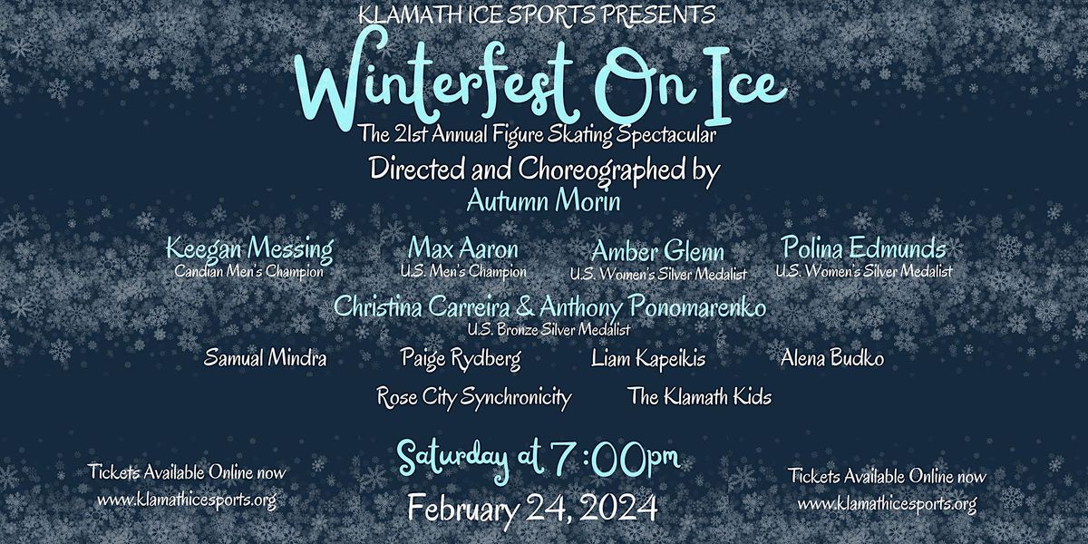 Winterfest On Ice The 21st Annual Figure Skating Spectacular, Klamath