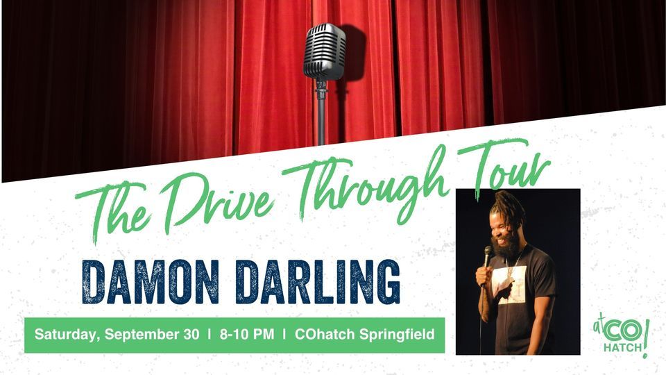 Damon Darling The Drive Through Tour COhatch Springfield, COhatch