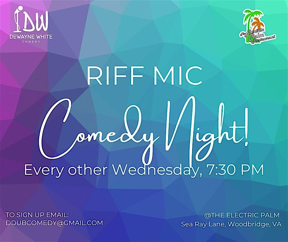 "Riff Mic" Open Mic Comedy That's Made Up ON THE SPOT!!! | Event in Woodbridge | AllEvents