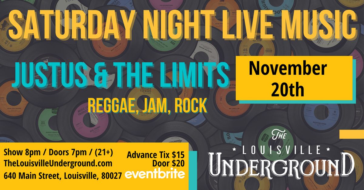 Justus The Limits Saturday Night Live Music The Louisville Underground November 20 2021 Allevents In Louisville Events November 2022
