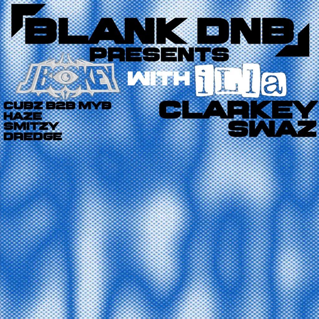 Blank DnB's DareTo Day Rave, Ft. J Bookey, Clarkey, Swaz+More!, 23 August | Event in Bristol | AllEvents