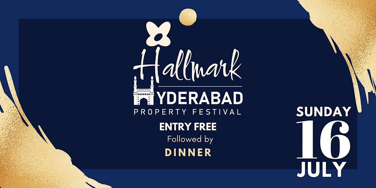 The Hallmark Hyderabad Property Festival : Dallas - followed by Dinner ...