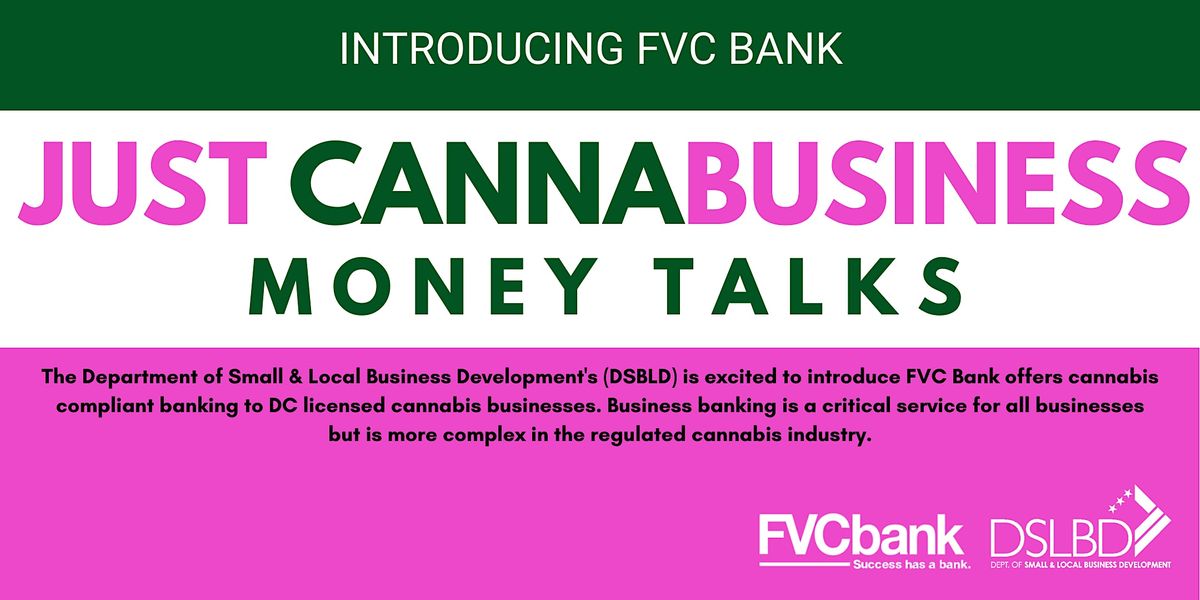Just Cannabusiness Money Talks FVC Bank Cannabis Compliant Banking 