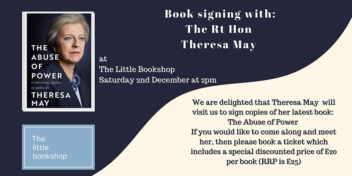 Book Signing with The Rt Hon Theresa May, The Little Bookshop, 16 High ...