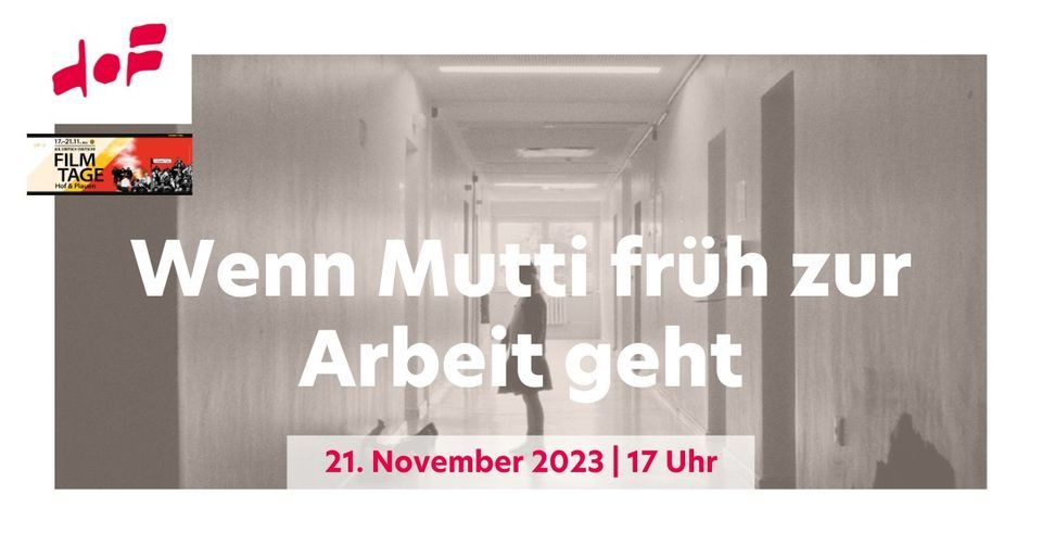 Wenn Mutti Früh Zur Arbeit Geht 13. Deutsch-Deutsche Filmtage | Wenn Mutti früh zur Arbeit geht