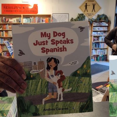 Childrens Hour: "My Dog Just Speaks Spanish", Revolution Books New York