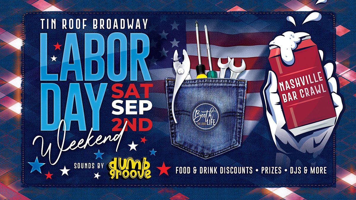 Labor Day Weekend Nashville Bar Crawl, Tin Roof, Nashville, September 2