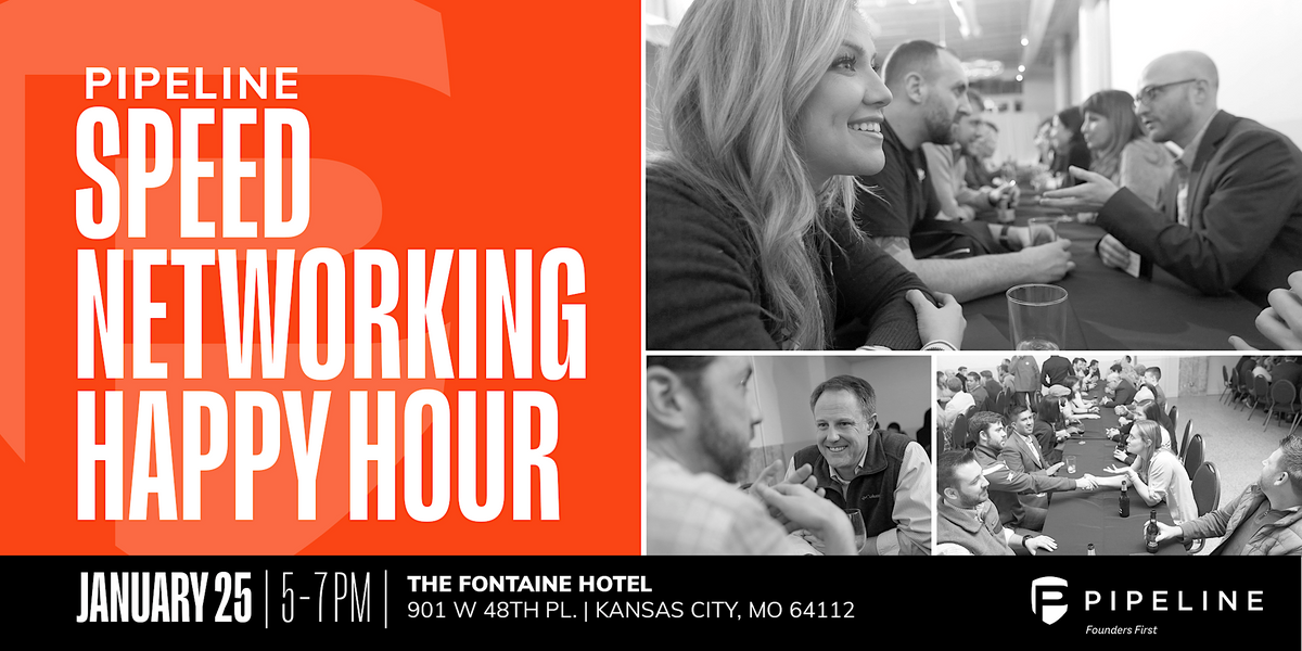 Pipeline Entrepreneurs Speed Networking Event, The Fontaine, Kansas