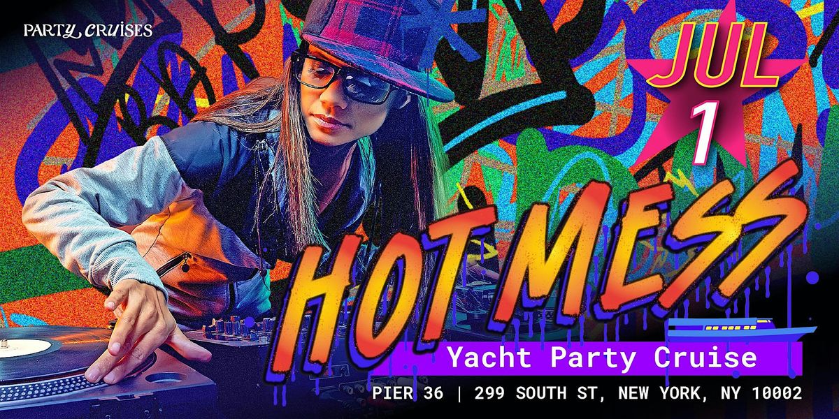 Hot Mess Yacht Party Cruise | Event in New York | AllEvents