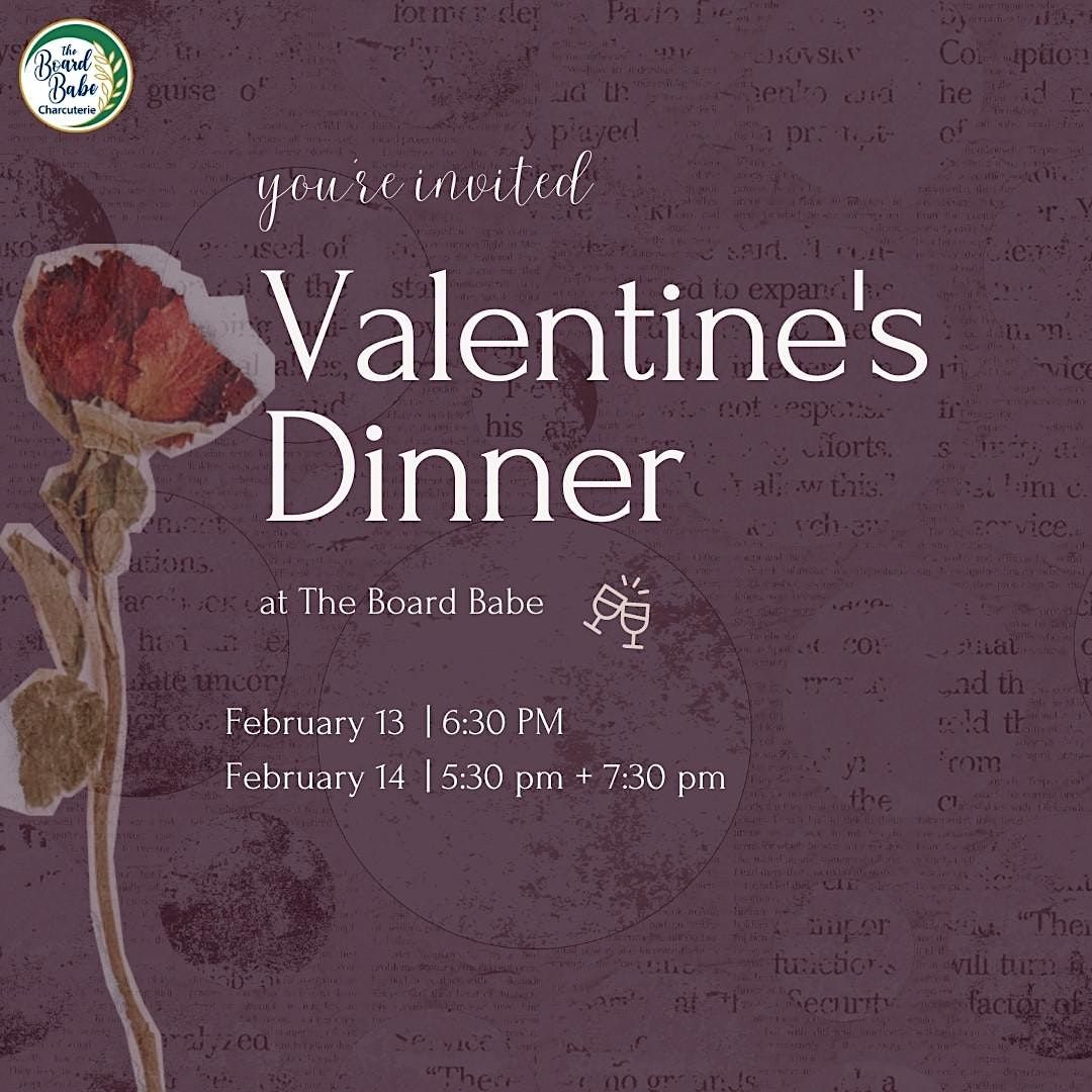 Valentines Dinner at The Board Babe, 848 W 5th St, WinstonSalem