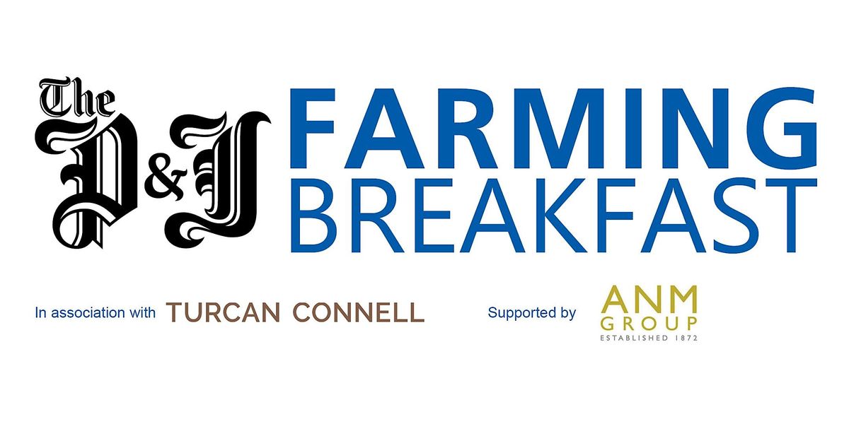 Press & Journal Farming Breakfast Thursday, 2 March 2023, Porterhouse