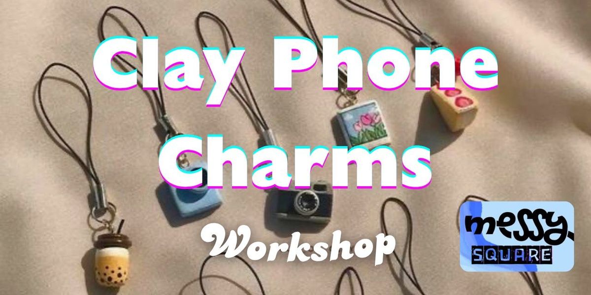 Clay Phone Charm - @MessySquare, 29 November | Event in Hyderabad | AllEvents