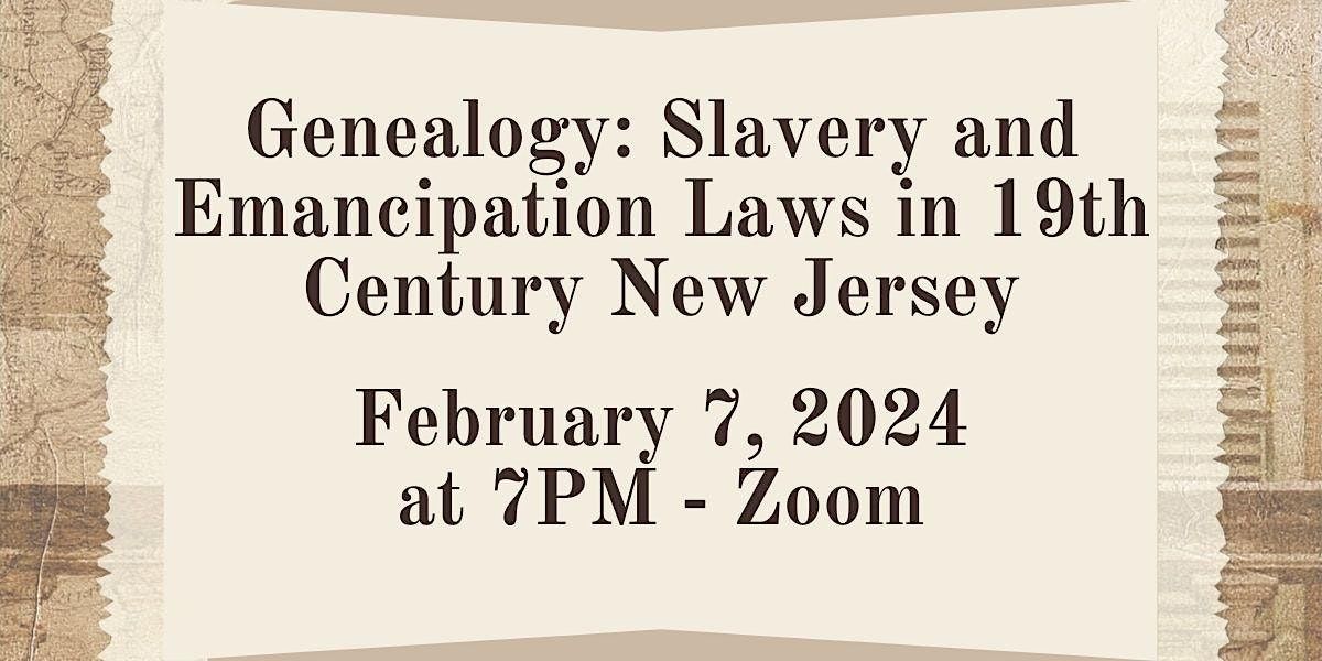 Genealogy Slavery and Emancipation Laws in 19th Century New Jersey