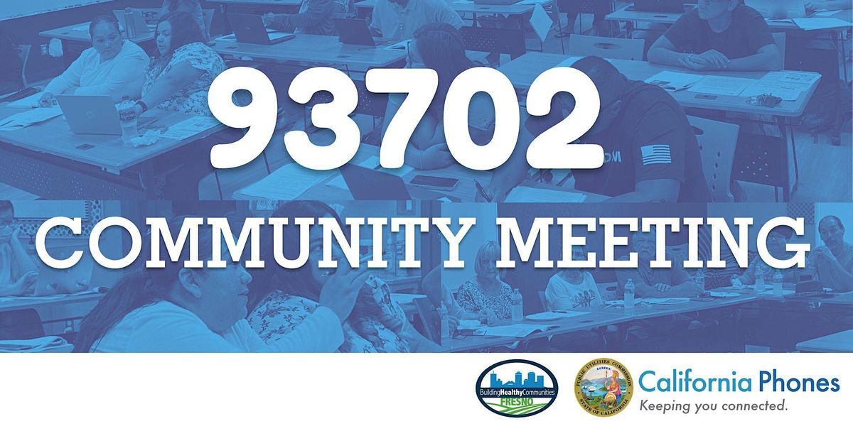 93702 Community Meeting | Event in Fresno | AllEvents.in
