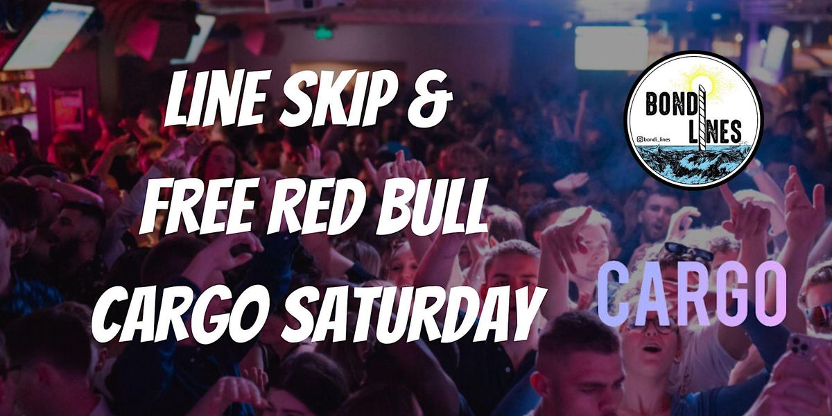 Cargo Saturday x Bondi Lines - Line Skip & Red Bull, Cargo Bar, Sydney ...