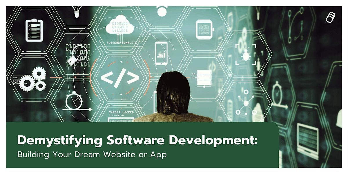 Demystifying Software Development: Building Your Dream Website or App ...