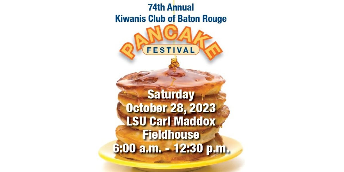74th Annual Baton Rouge Kiwanis Pancake Festival, Carl Maddox Fieldhouse, Baton Rouge, 28