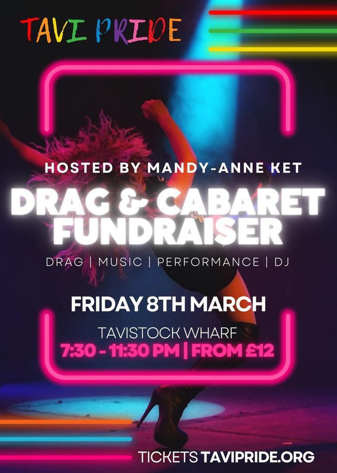 Tavistock Pride Fundraiser Drag and Cabaret Show, Tavistock Wharf