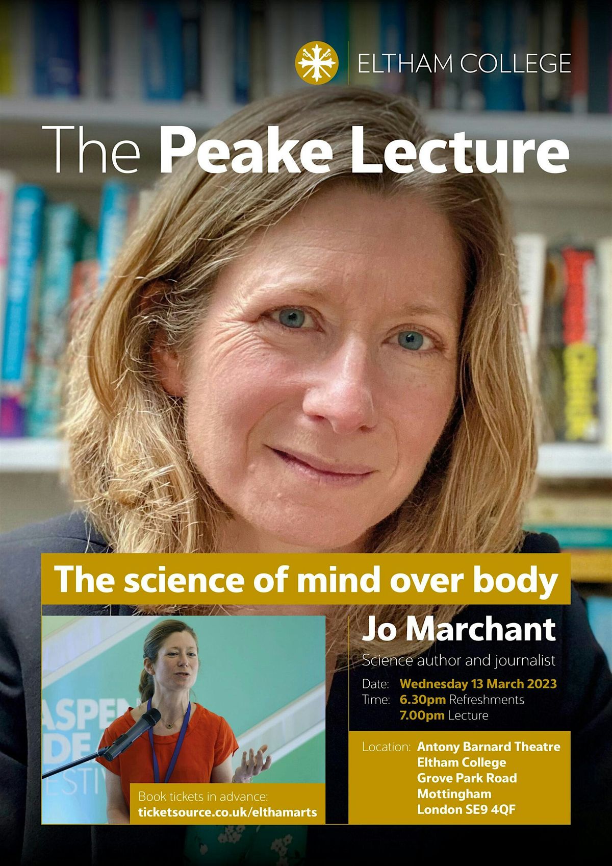 The Peake Lecture - Jo Marchant : The science of mind over body, SE9 ...