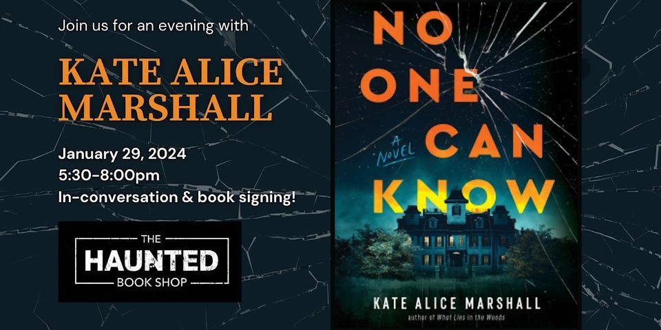 The Haunted Book Shop Welcomes KATE ALICE MARSHALL!, 9 S Joachim.