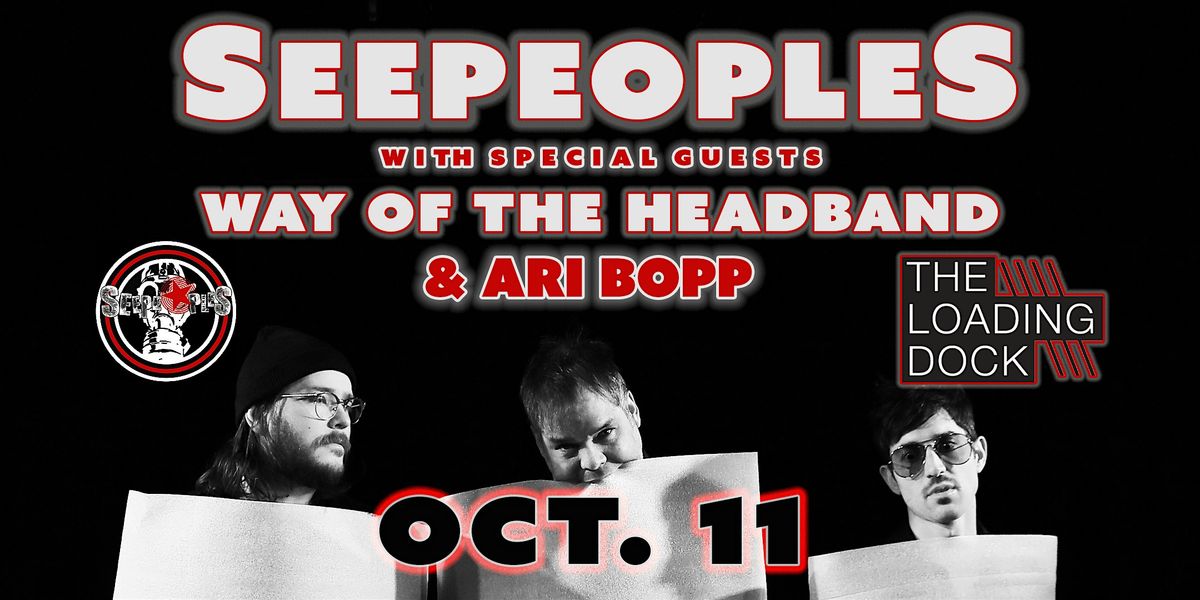 SeepeopleS with Way of The Headband & Ari Bopp | Event in Littleton | AllEvents