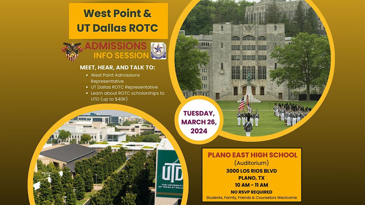 West Point and University of Texas - Dallas (ROTC) Admissions Briefing ...