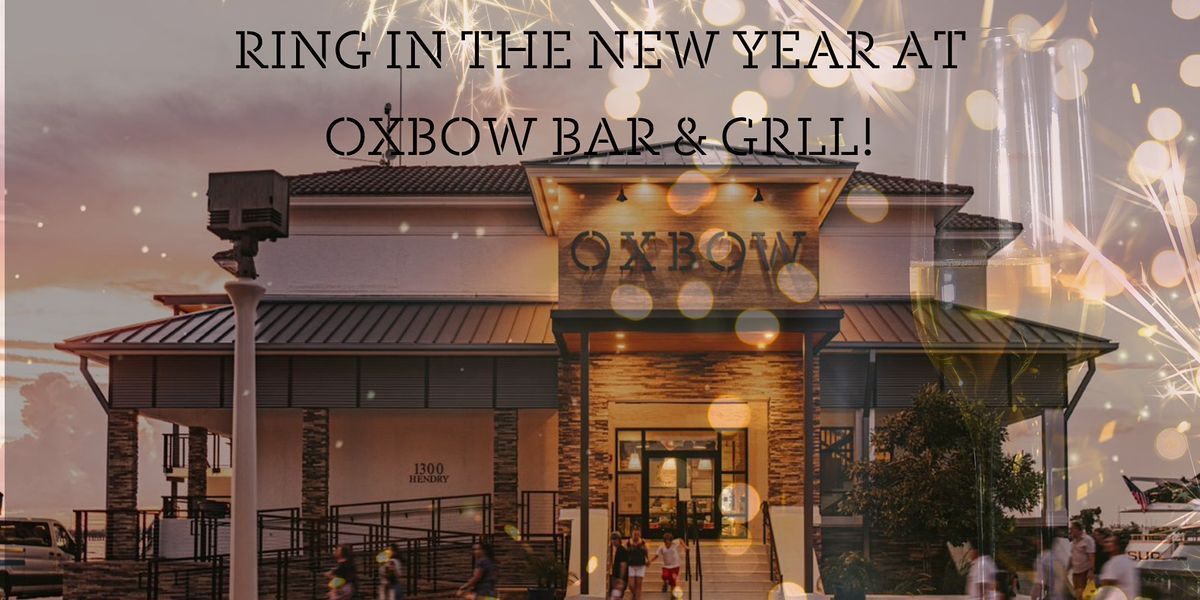 Ring in the New Year at Oxbow Bar & Grill!, Oxbow Bar & Grill, Fort