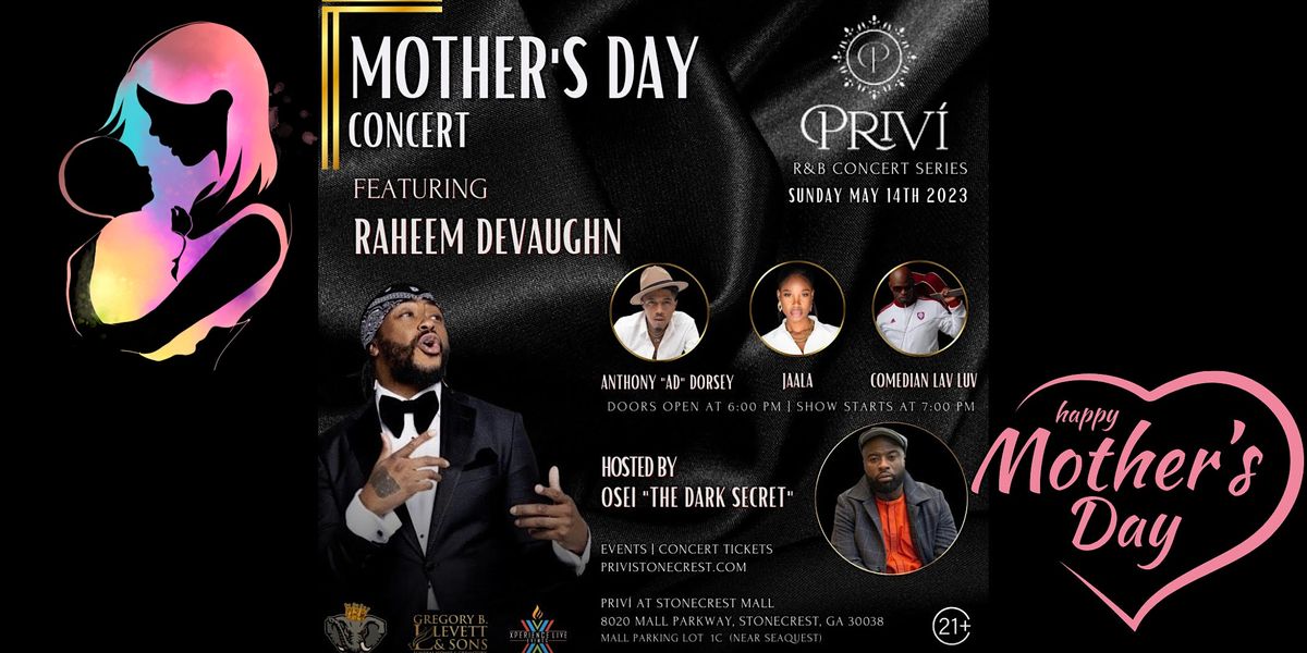 Mothers Day Concert ft. Raheem DeVaughn, The Mall at Stonecrest, May 14