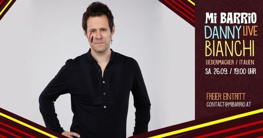 Mi Barrio Live Danny Bianchi Feat Natale Acri Almost Electric Mi Barrio Wien September 26 Allevents In