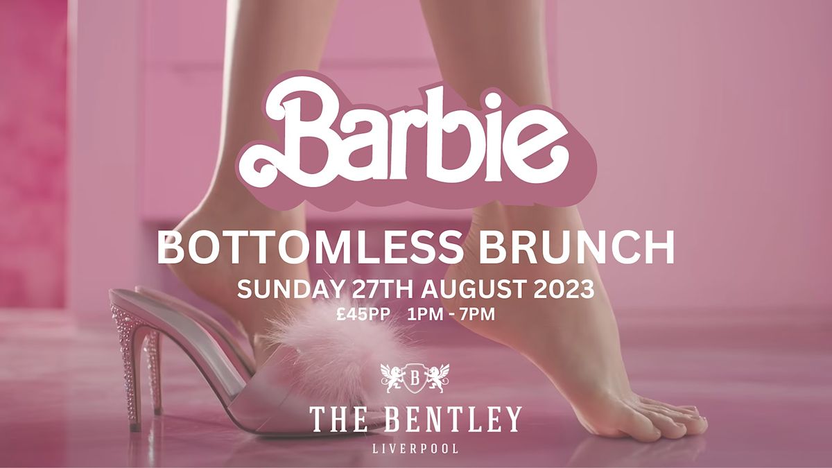Bottomless Brunch with Barbie, The Bentley, Liverpool, August 27 2023 | AllEvents.in