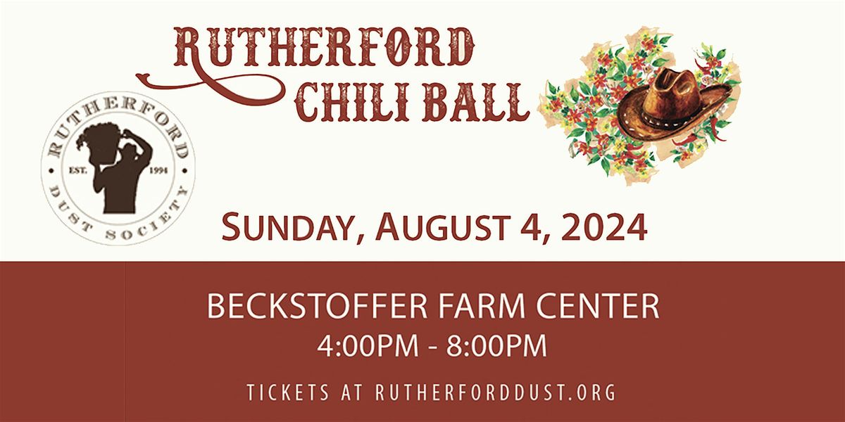 The Annual Rutherford Chili Ball ~ 2024