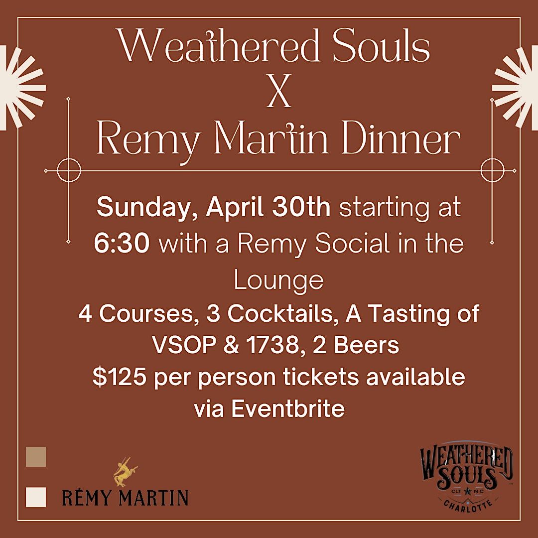 Remy Martin & Weathered Souls Charlotte Dinner, 255 Clanton Rd