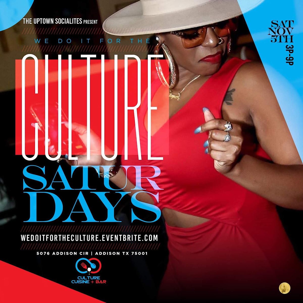 We DO it FOR the "CULTURE" [DAY Party Series], Culture Cuisine + Bar