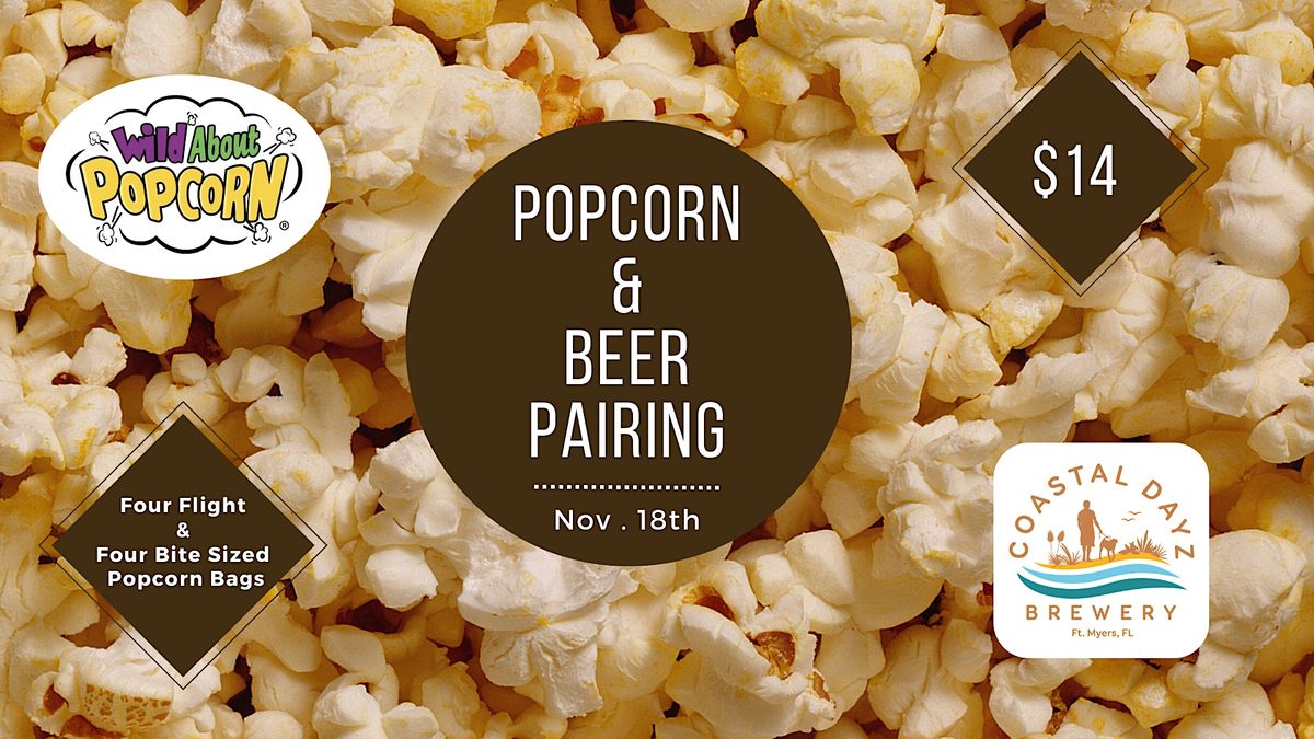 Popcorn & Beer Pairing, Coastal Dayz Brewery, Fort Myers, November 18
