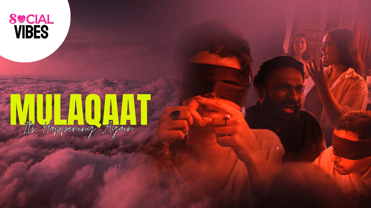 The Social Vibes X Mulaqat Mumbai, 20 July | Event in Mumbai | AllEvents
