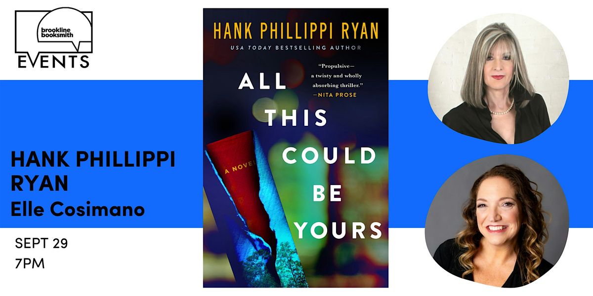 Hank Phillippi Ryan with Elle Cosimano: All This Could Be Yours, 29 September | Event in Brookline | AllEvents