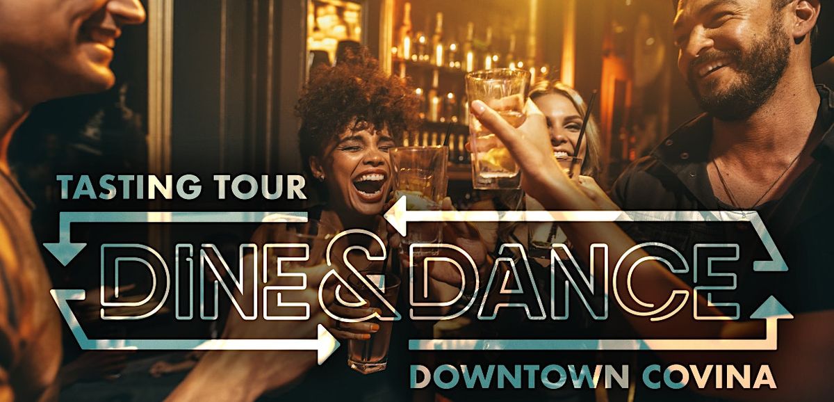 Dine & Dance in Downtown Covina A Cornucopia of Cuisine and Cocktails