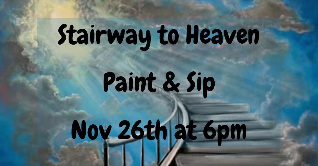 Stairway to Heaven Paint & Sip, Exhale Art Studio, Twentynine Palms