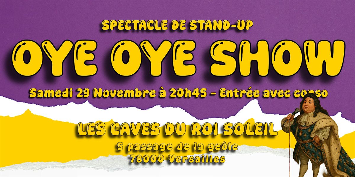 OYÉ OYÉ SHOW 3ème édition | Event in Versailles | AllEvents